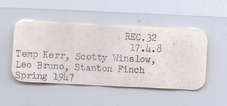 Temp Kerr, Scotty Winslow, Leo Bruno, Stanton Finch Spring 1947 file label