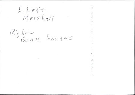 2009.52.99 Mess Hall and Bunk Houses back of photograph