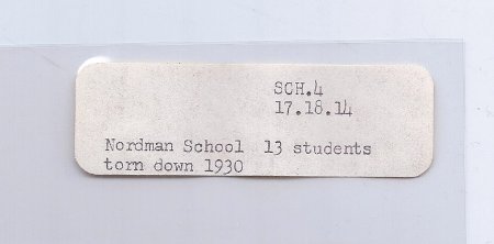 Nordman School torn down 1930 13 students file label